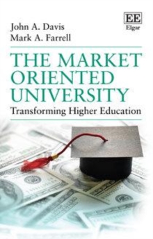 Market Oriented University : Transforming Higher Education