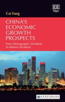 China's Economic Growth Prospects : From Demographic Dividend To Reform Dividend