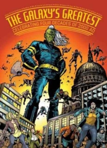 2000 AD's Greatest : Celebrating 40 Years of Thrill-Power!, Paperback Book 2000 AD's Greatest : Celebrating 40 Years of Thrill-Power!, Paperback Book
