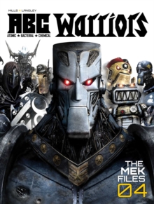 ABC Warriors: The Mek Files Vol. 4, Hardback Book ABC Warriors: The Mek Files Vol. 4, Hardback Book