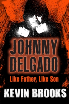 Johnny Delgado - Like Father, Like Son : Book 2, Paperback Book Johnny Delgado - Like Father, Like Son : Book 2, Paperback Book