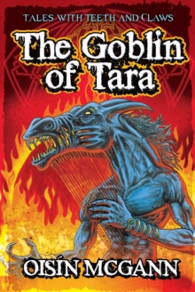 The Goblin Of Tara, Paperback / softback Book The Goblin Of Tara, Paperback / softback Book