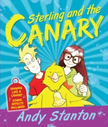 Sterling and the Canary, Paperback Book Sterling and the Canary, Paperback Book
