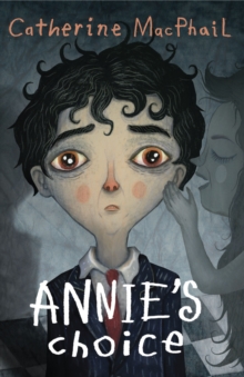 Annie'S Choice, Paperback / softback Book Annie'S Choice, Paperback / softback Book