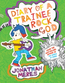 Diary of a Trainee Rock God, Paperback / softback Book Diary of a Trainee Rock God, Paperback / softback Book