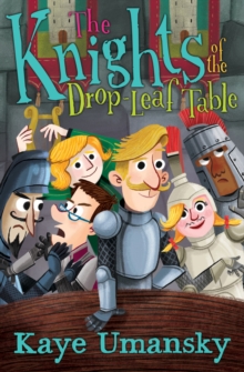 The Knights Of The Drop-Leaf Table, Paperback / softback Book The Knights Of The Drop-Leaf Table, Paperback / softback Book