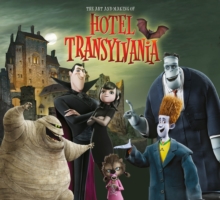 Art and Making of Hotel Transylvania, Hardback Book Art and Making of Hotel Transylvania, Hardback Book