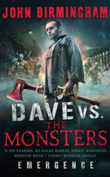 Dave vs. The Monsters : Emergence (David Hooper 1)