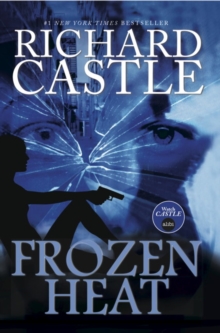 Nikki Heat - Frozen Heat (Vol. 4), Hardback Book Nikki Heat - Frozen Heat (Vol. 4), Hardback Book