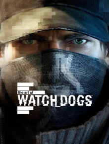 The Art of Watch Dogs