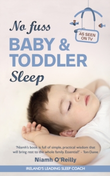 No Fuss Baby and Toddler Sleep