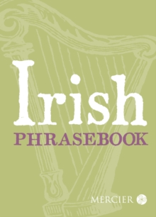 Irish Phrasebook, Paperback Book Irish Phrasebook, Paperback Book