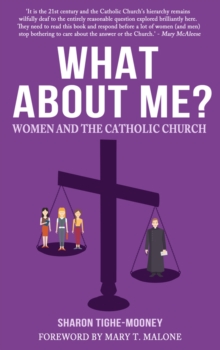 What About Me? Women and the Catholic Church