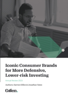 Iconic Consumer Brands for More Defensive, Lower-risk Investing : Annual Review 2023