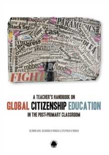 Global Citzenship Education : A Practical Guide for Teachers