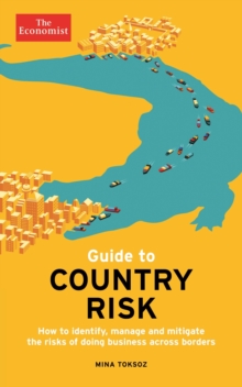 The Economist Guide to Country Risk, Paperback Book The Economist Guide to Country Risk, Paperback Book