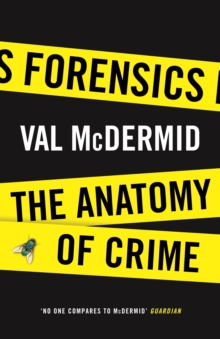 Forensics : The Anatomy of Crime, Hardback Book Forensics : The Anatomy of Crime, Hardback Book