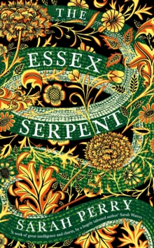 The Essex Serpent, Hardback Book The Essex Serpent, Hardback Book