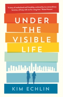 Under the Visible Life, Paperback / softback Book Under the Visible Life, Paperback / softback Book
