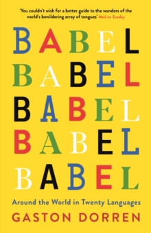 Babel : Around the World in Twenty Languages