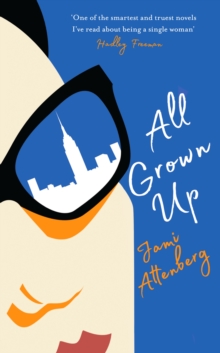 All Grown Up, Hardback Book All Grown Up, Hardback Book