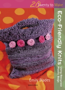 Twenty to Make : Eco-Friendly Knits