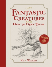 Search Press Fantastic Creatures And How To Draw Them