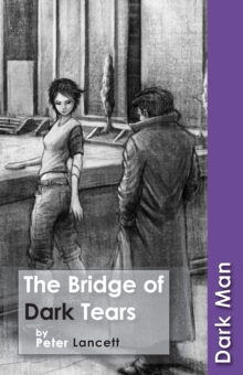 The Bridge of Dark Tears