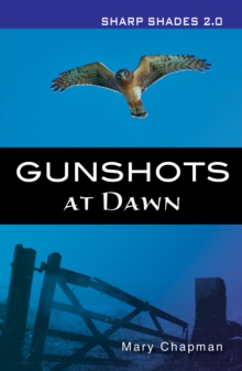 Gunshots At Dawn  (Sharp Shades)