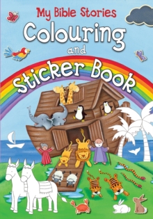 My Bible Stories Colouring and Sticker Book, Paperback / softback Book My Bible Stories Colouring and Sticker Book, Paperback / softback Book