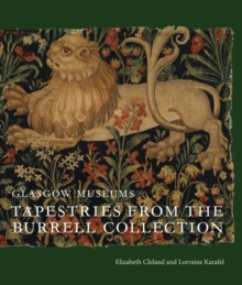 Tapestries from the Burrell Collection, Hardback Book Tapestries from the Burrell Collection, Hardback Book
