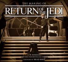 The Making of Return of the Jedi : The Definitive Story Behind the Film, Hardback Book The Making of Return of the Jedi : The Definitive Story Behind the Film, Hardback Book