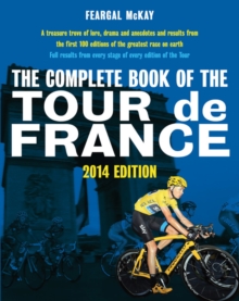 The The Complete Book of the Tour de France, Paperback Book The The Complete Book of the Tour de France, Paperback Book