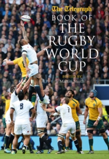 Telegraph Book of the Rugby World Cup, Hardback Book Telegraph Book of the Rugby World Cup, Hardback Book