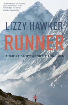 Runner : A short story about a long run