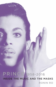 Prince : Inside the Music and the Masks, Paperback Book Prince : Inside the Music and the Masks, Paperback Book