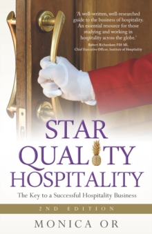 Star Quality Hospitality : The Key to a Successful Hospitality Business