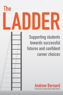 The Ladder : Supporting students towards successful futures and confident career choices