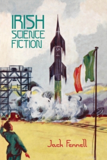 Irish Science Fiction, Hardback Book Irish Science Fiction, Hardback Book