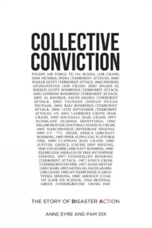 Collective Conviction : The Story of Disaster Action, Paperback Book Collective Conviction : The Story of Disaster Action, Paperback Book
