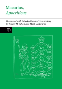 Macarius, Apocriticus : Introduction, Translation, and Notes, Hardback Book Macarius, Apocriticus : Introduction, Translation, and Notes, Hardback Book