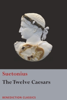 The Twelve Caesars, Paperback / softback Book The Twelve Caesars, Paperback / softback Book