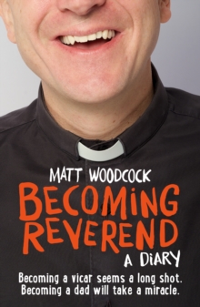 Becoming Reverend : A Diary, Paperback Book Becoming Reverend : A Diary, Paperback Book