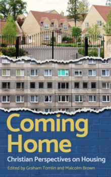 Coming Home : Christian perspectives on housing