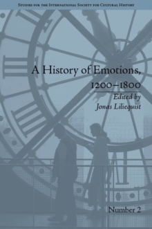 A History of Emotions, 1200-1800