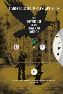 Sherlock Holmes Escape Book, A: The Adventure of the Tower of London