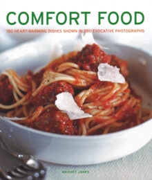 Comfort Food : 150 heartwarming dishes shown in 200 evocative photographs