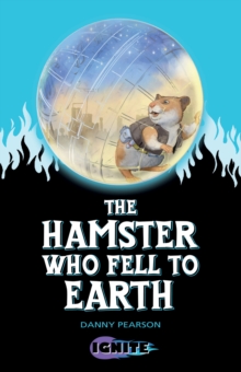 The Hamster Who Fell to Earth