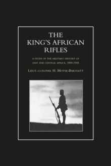 The King's African Rifles - Volume 1