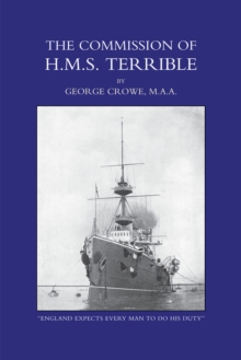 The Commission of H.M.S. Terrible 1898-1902